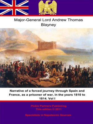cover image of Narrative of a forced journey through Spain and France, as a prisoner of war, in the years 1810 to 1814. Volume I